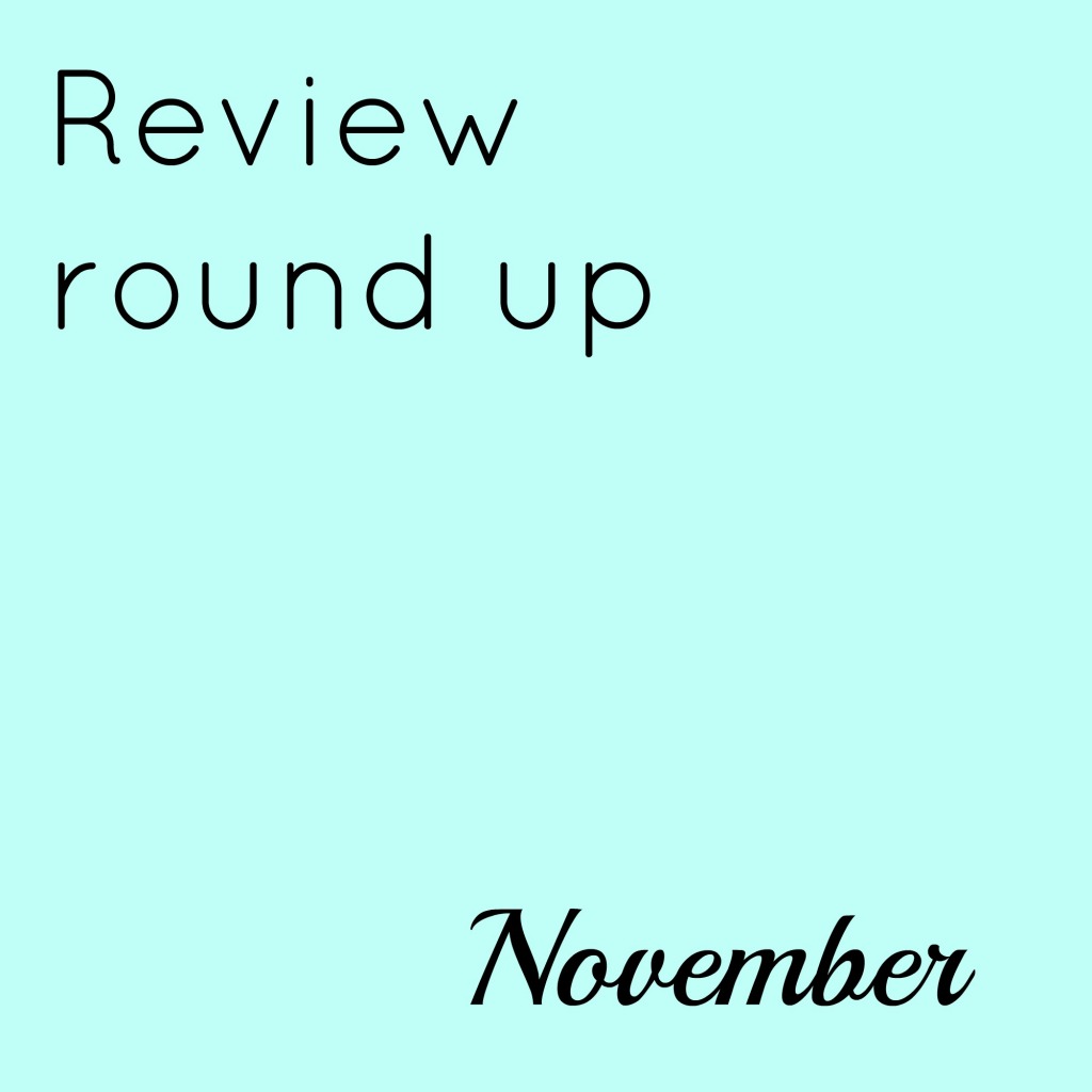 Review round up: November