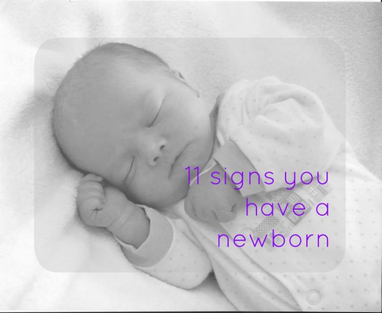 11 signs you have a newborn