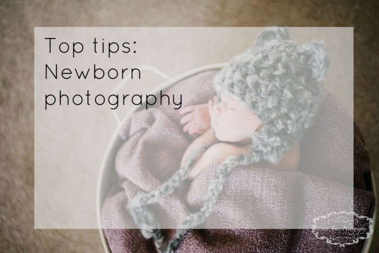 Top tips for newborn photography